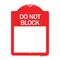 Signmission Do Not Block Custom No Parking Text Here, Red & White Aluminum Sign, 24" L, 18" H, RW-1824-24579 A-DES-RW-1824-24579 - alternate 1